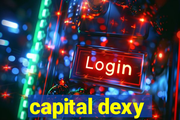 capital dexy