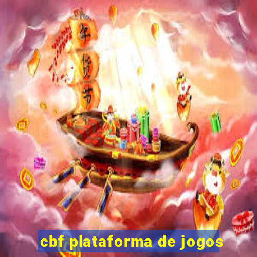 cbf plataforma de jogos