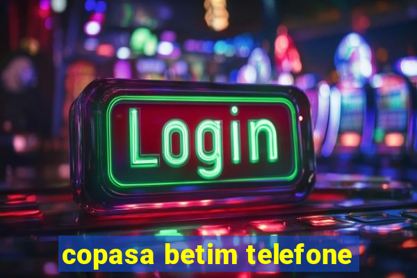 copasa betim telefone