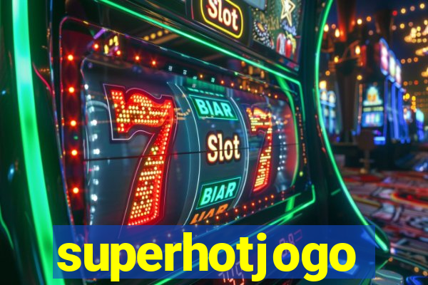 superhotjogo