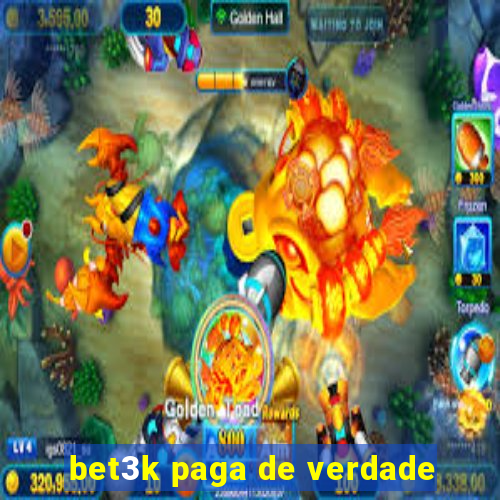 bet3k paga de verdade