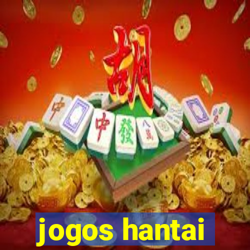 jogos hantai