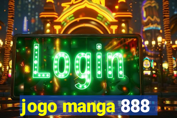 jogo manga 888