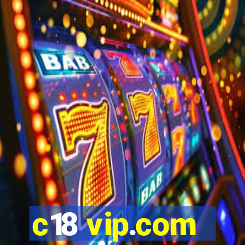 c18 vip.com