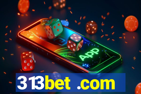 313bet .com