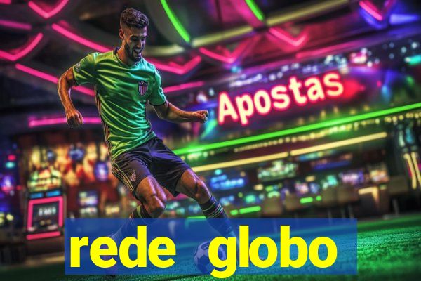 rede globo absolutamente tudo