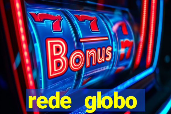 rede globo absolutamente tudo