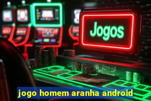 jogo homem aranha android