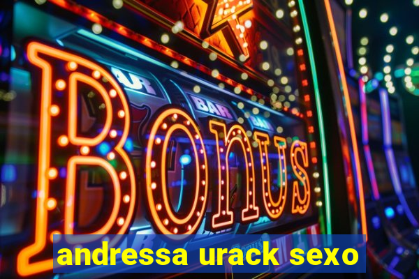 andressa urack sexo