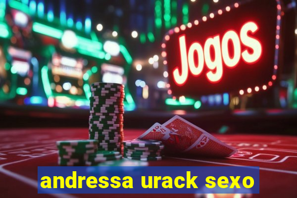 andressa urack sexo