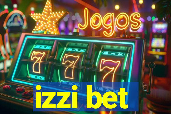 izzi bet