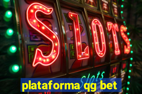 plataforma qg bet