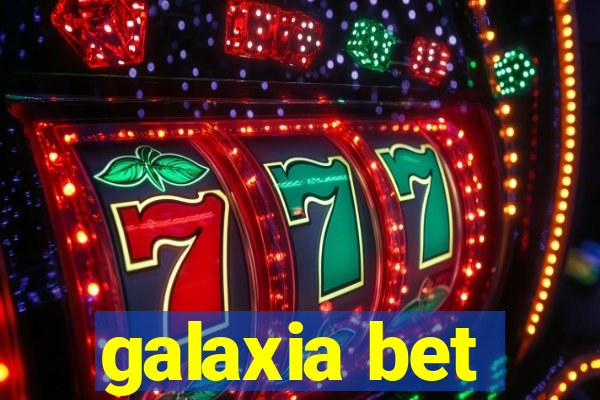 galaxia bet