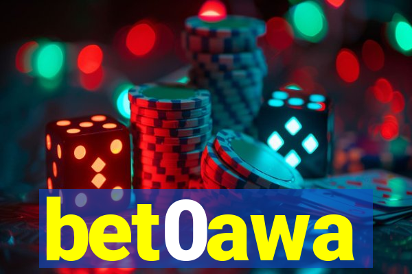 bet0awa