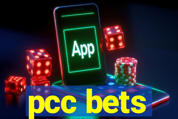 pcc bets