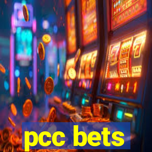 pcc bets