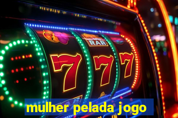 mulher pelada jogo