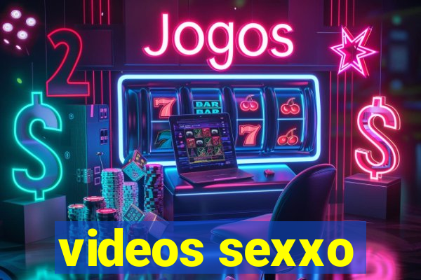 videos sexxo