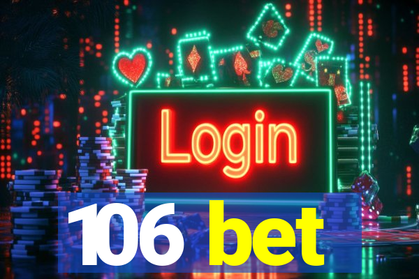 106 bet