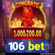 106 bet