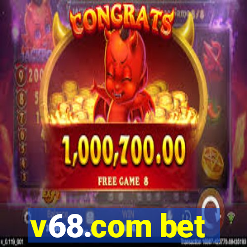 v68.com bet