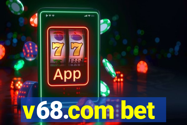 v68.com bet