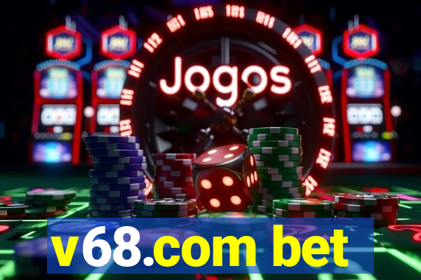 v68.com bet