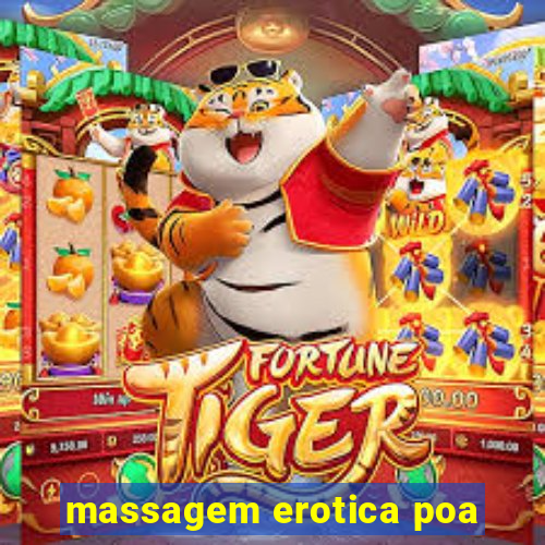 massagem erotica poa