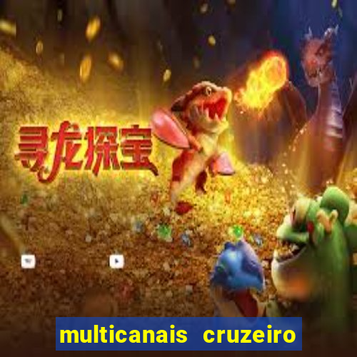 multicanais cruzeiro x flamengo