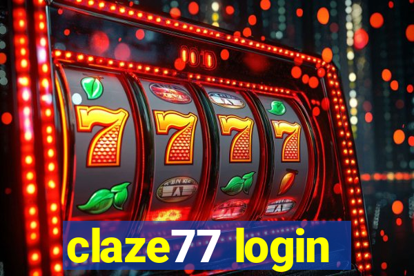 claze77 login