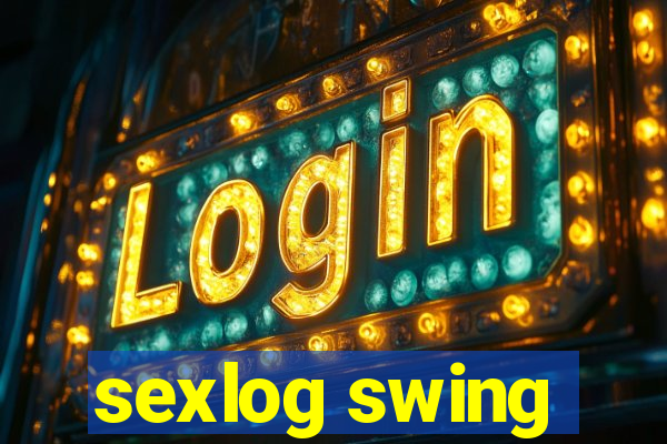 sexlog swing