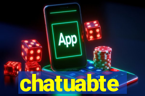 chatuabte