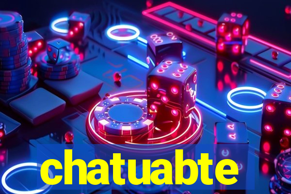 chatuabte