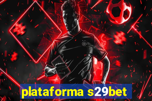 plataforma s29bet