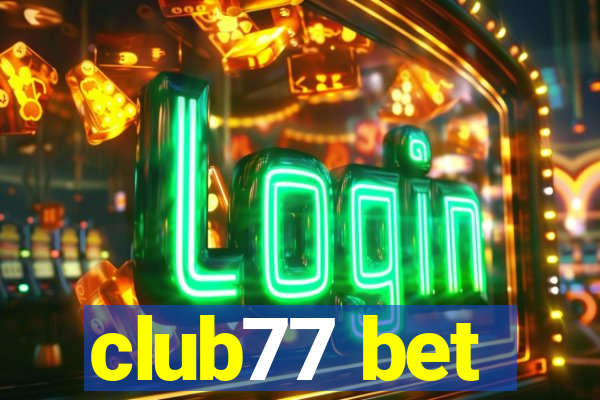 club77 bet