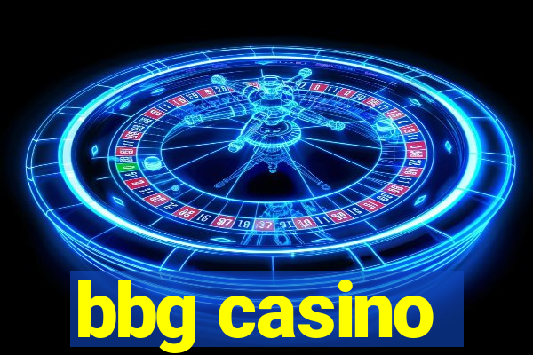 bbg casino