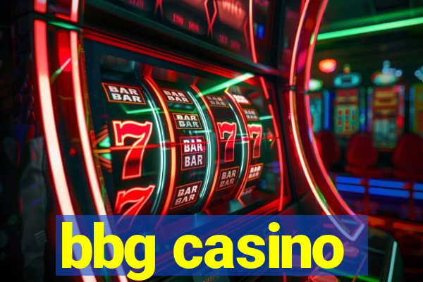 bbg casino