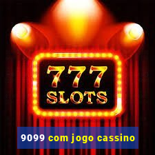 9099 com jogo cassino