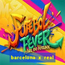 barcelona x real madrid ao vivo futemax