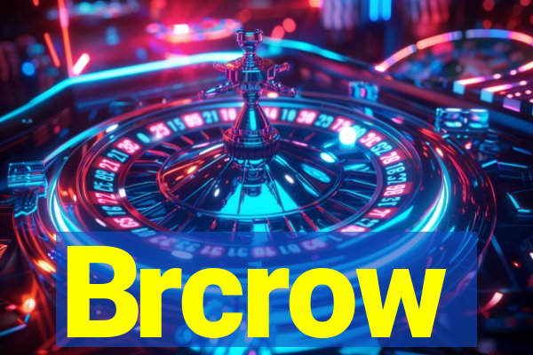 Brcrow