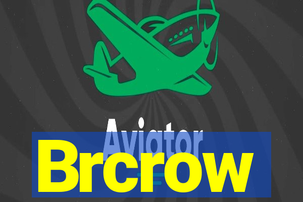 Brcrow