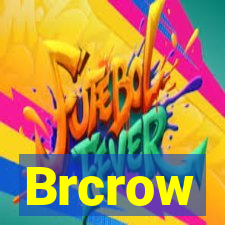 Brcrow