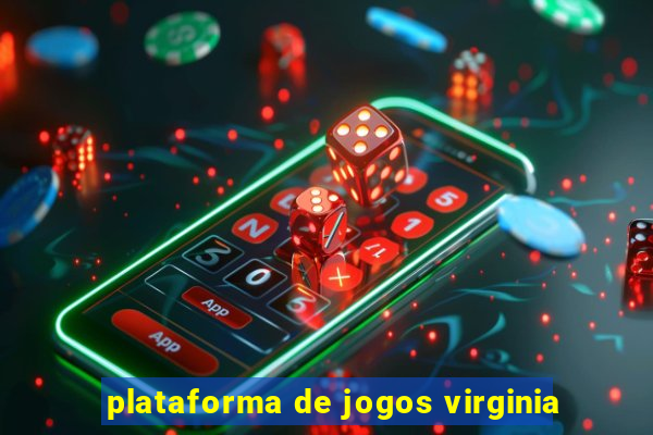 plataforma de jogos virginia