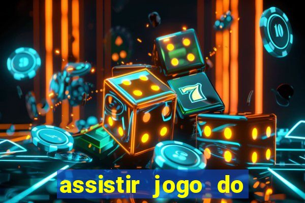 assistir jogo do flamengo ao vivo no multicanais