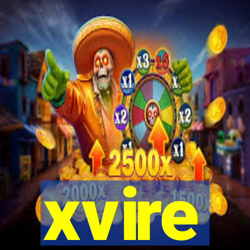 xvire