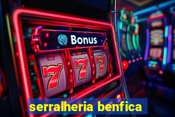 serralheria benfica