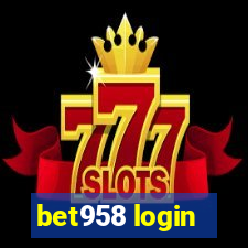 bet958 login