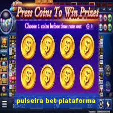 pulseira bet plataforma