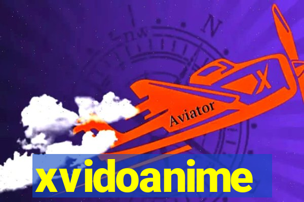 xvidoanime