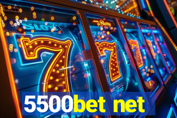 5500bet net